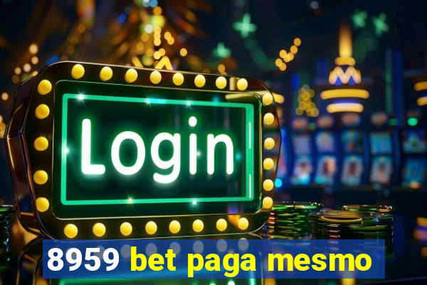 8959 bet paga mesmo